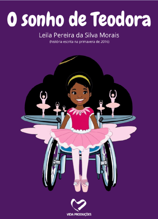 O SONHO DE TEODORA - LEILA PEREIRA DA SILVA MORAIS