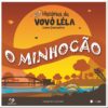 Histórias da Vovó Léla - O Minhocão - Image 3